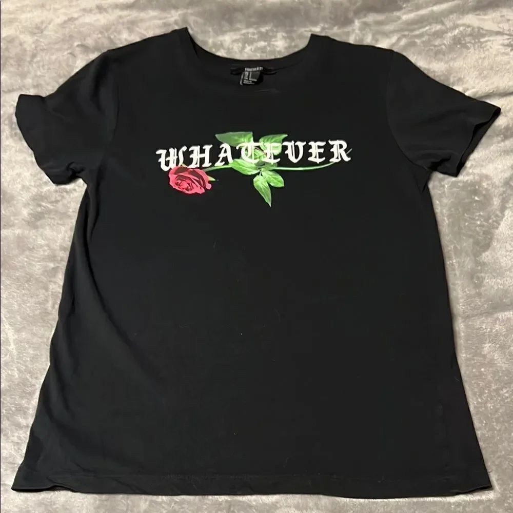 Forever 21 “Whatever” Women’s T-shirt